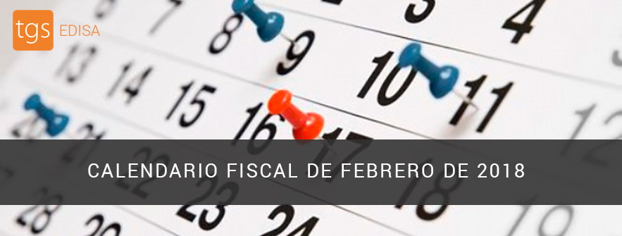calendario fiscal de febrero de 2018